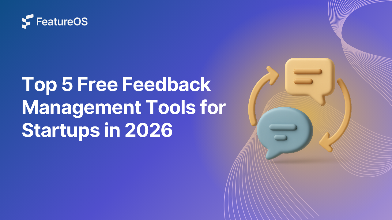 Best Free Feedback Tools for Startups